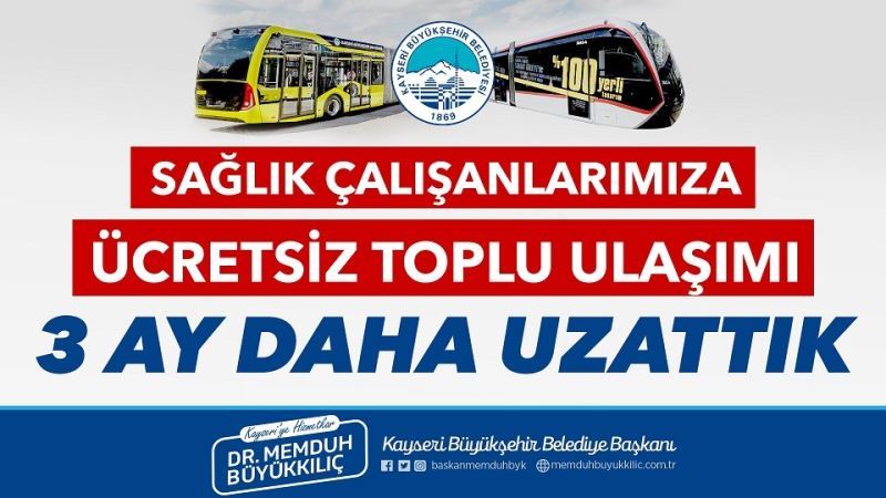 Sağlık çalışanlarına ücretsiz toplu ulaşım 3 ay uzatıldı
