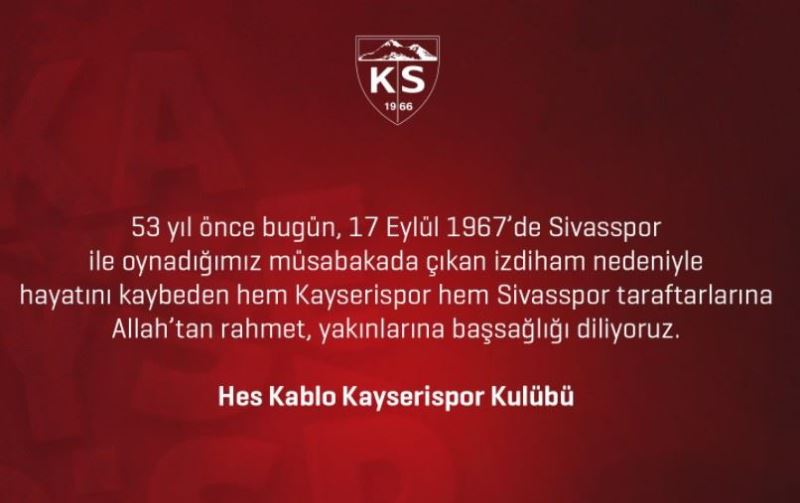 Kayserispor başsağlığı mesajı yayınladı