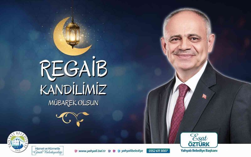 Başkan Öztürk’ten Regaib Kandili kutlama mesajı
