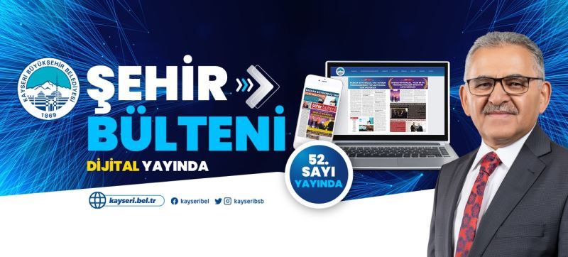 Büyük şehir bülteni artık dijital yayında
