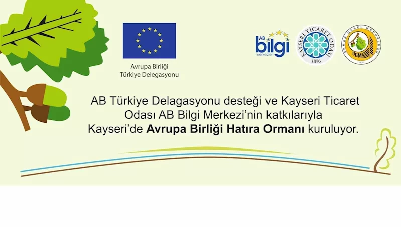 KTO Avrupa Birliği Hatıra Ormanı kuruluyor
