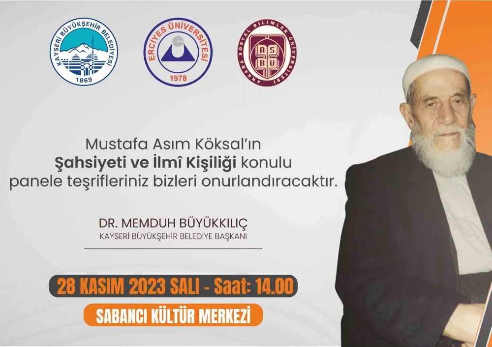 Büyükşehir’den, ‘Mustafa Asım Köksal’ın Şahsiyeti Ve İlmi Kişiliği’ konulu panel