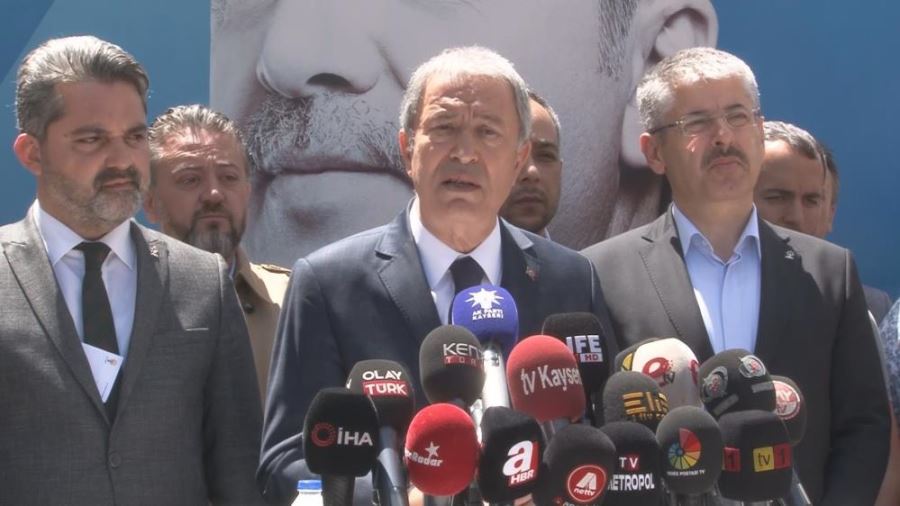 Hulusi Akar: “Sayın Cumhurbaşkanımızın bu dönemde dahi seçilme ihtimalinin olduğunu bilelim ve ona göre davranalım