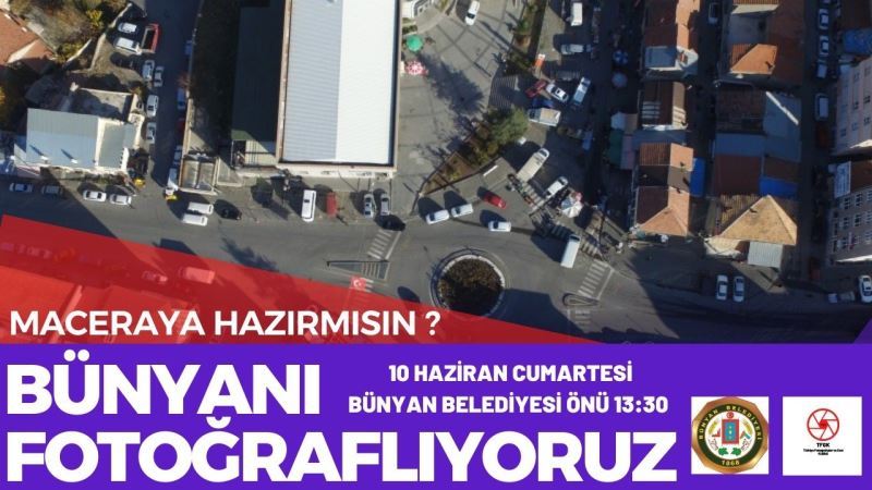 Eşsiz doğası ve yeşili ile ünlü Bünyan’da fotoğraf etkinliği düzenleniyor
