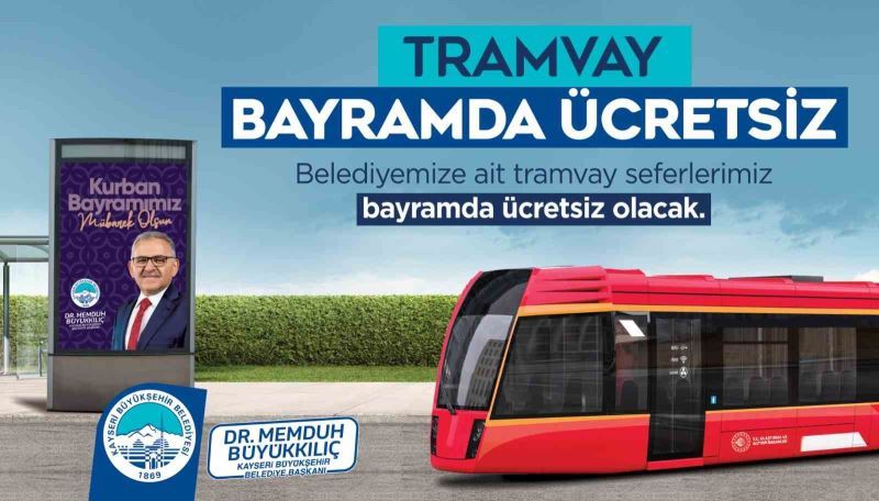 Başkan Büyükkılıç’tan Kurban Bayramı’nda “ücretsiz tramvay” müjdesi
