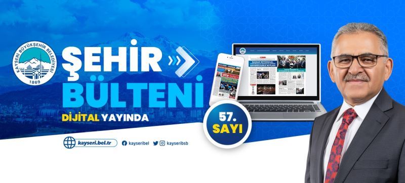 Şehir Bülteni 57. Sayısı ile ’Dijital’ Yayında
