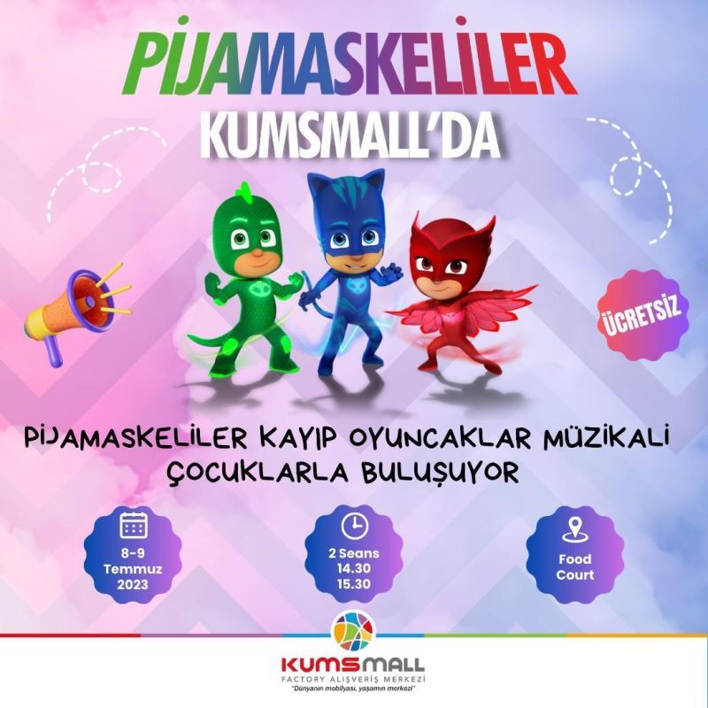 Pijamaskeliler Kumsmall’da
