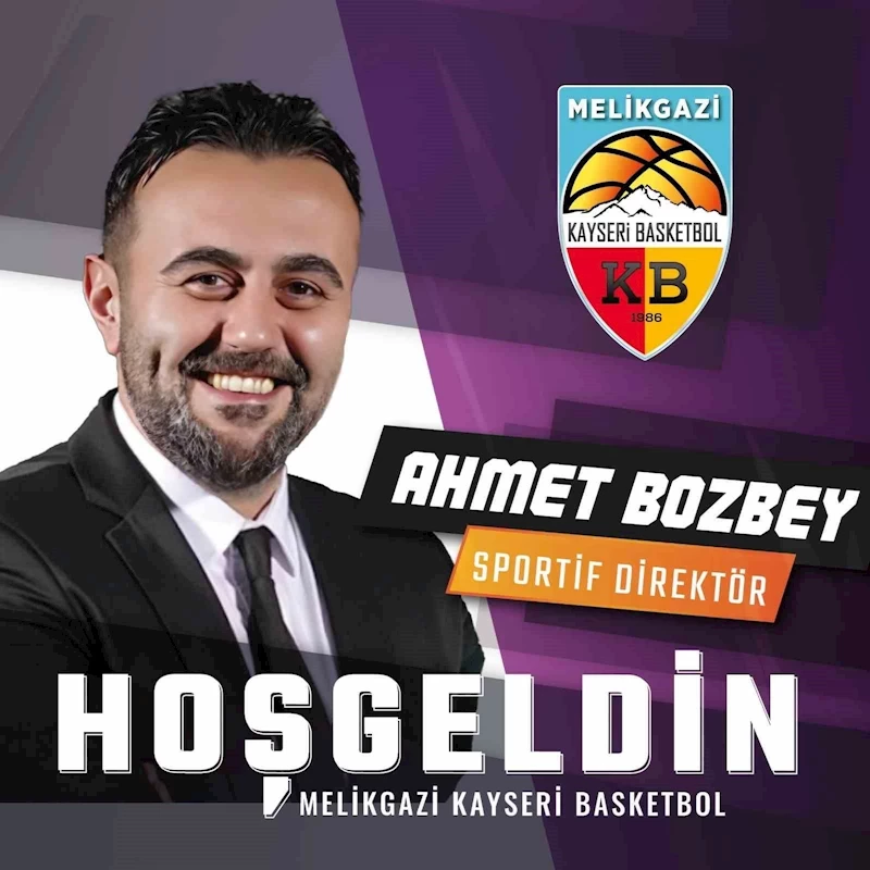 Melikgazi Kayseri’nin sportif direktörü Bozbey oldu
