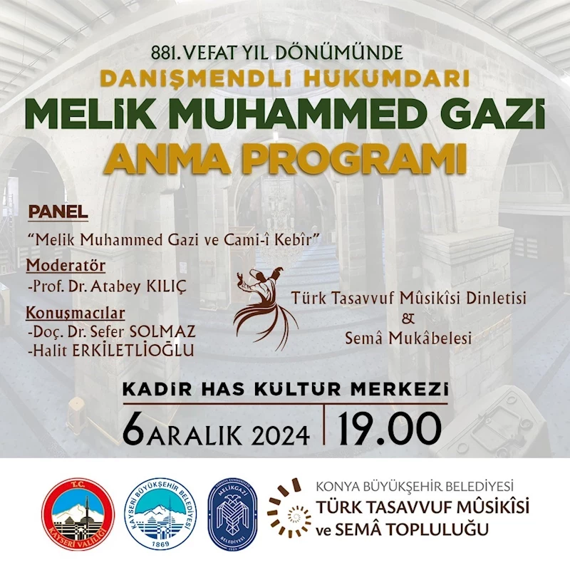 Büyükşehir, Melik Muhammed Gazi’yi anacak
