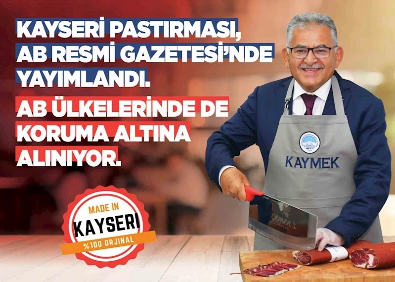 Büyükkılıç: “Pastırmamızın tescil başvurusu, AB Resmi Gazetesi’nde yayımlandı”
