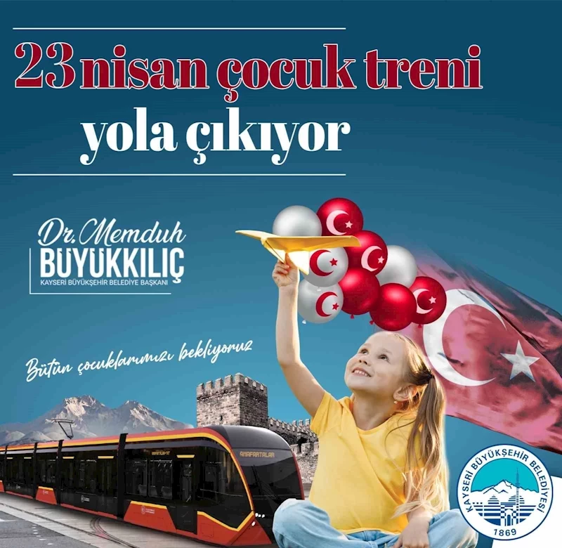 Büyükşehir’in 23 Nisan’a özel 